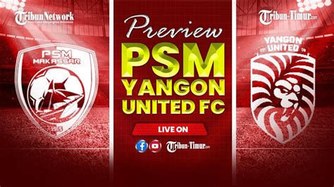live streaming psm makassar vs yangon united